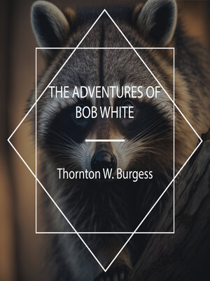 cover image of The Adventures of Bob White